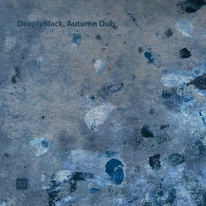 Обложка для Deeplyblack - Autumn Dub