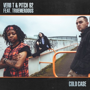 Обложка для Verb T, Pitch 92 feat. TrueMendous - Cold Case