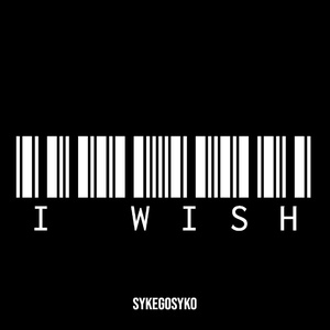 Обложка для SykeGoSyko - I Wish
