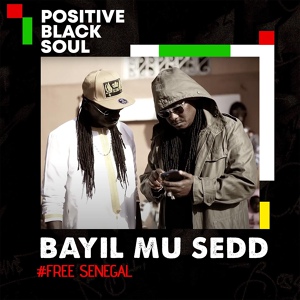 Обложка для Positive Black Soul - Bayil Mou Sedd