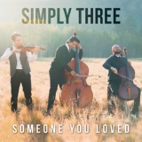 Обложка для Simply Three - Someone You Loved