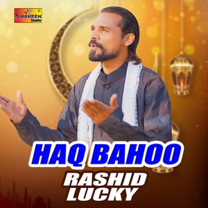 Обложка для Rashid Lucky - Haq Bahoo