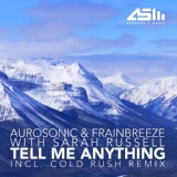 Обложка для Aurosonic & Frainbreeze feat. Sarah Russell - Tell Me Anything (Original Mix)
