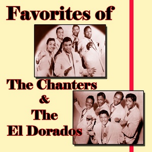 Обложка для The Chanters & The El Dorados - Rock 'n' Rolls for Me