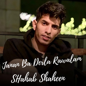 Обложка для Shahab Shaheen - Janan Ba Derla Rawalam