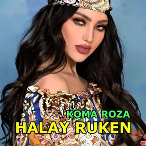 Обложка для Koma Roza - Halay Rûken
