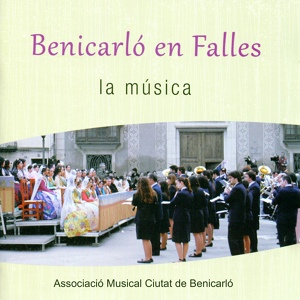 Обложка для Associació Musical Ciutat de Benicarló - Himne de la Comunitat Valenciana