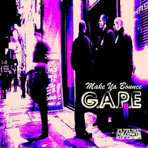 Обложка для G.A.P.E - Make Ya Bounce (Mister Black Remix)