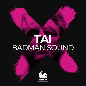 Обложка для TAI - Badman Sound
