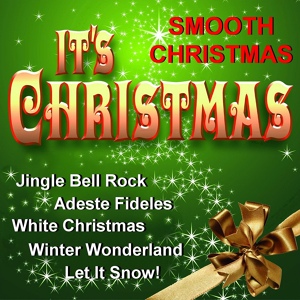 Обложка для Smooth Christmas - Brahms' Lullaby