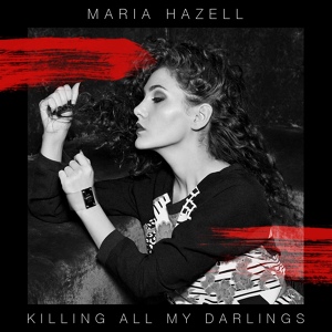 Обложка для МDLМ-13 - Faroe Islands - Maria Hazell - Killing All My Darlings