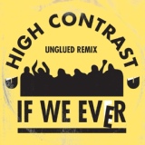 Обложка для High Contrast - If We Ever
