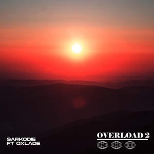 Обложка для Sarkodie feat. Oxlade - Overload 2