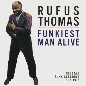 Обложка для Rufus Thomas - Funky Mississippi