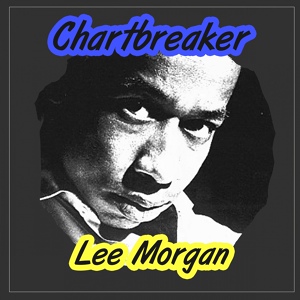 Обложка для Lee Morgan - Just One Of those Things