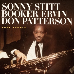 Обложка для Sonny Stitt, Booker Ervin, Don Patterson - Soul People