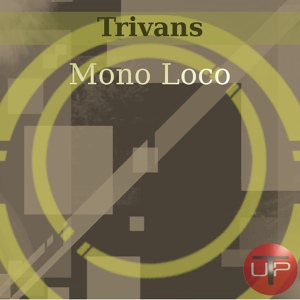 Обложка для Trivans - Mono Loco