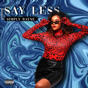 Обложка для Simply Rayne - Say Less