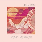 Обложка для Jeremy Tuplin - Pink Mirror