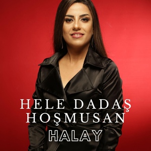 Обложка для Aylin Demir - Hele Dadaş Hoşmusan Halay