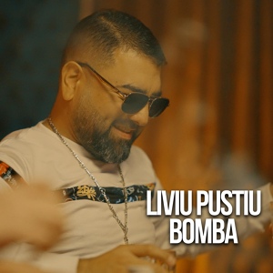 Обложка для Liviu Pustiu - Bomba