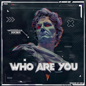 Обложка для DUCBUI - WHO ARE YOU
