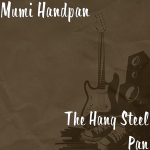 Обложка для Mumi Handpan - The Hang Steel Pan