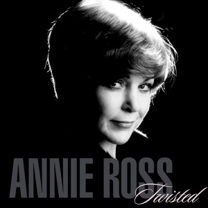 Обложка для Annie Ross - All I Need Is A Boy