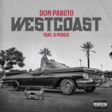 Обложка для Don Pablito feat. G Perico - West Coast