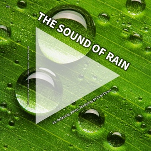 Обложка для Rain Sounds by Malek Lovato, Rain Sounds, Nature Sounds - Affectionate Rain Sounds