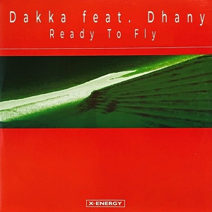Обложка для Dakka feat. Dhany - Ready to Fly