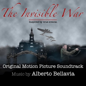 Обложка для Alberto Bellavia - The Invisible War