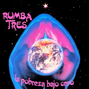 Обложка для RUMBA TRES - Ladrón por Tus Caprichos