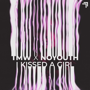Обложка для TMW, NOYOUTH - I Kissed a Girl