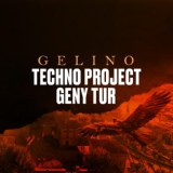 Обложка для Techno Project, Geny Tur - Gelino