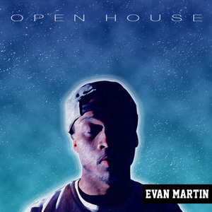 Обложка для Evan Martin - Open House