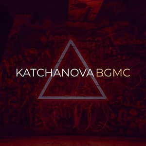 Обложка для BGMC - KATCHANOVA