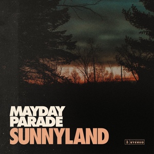 Обложка для Mayday Parade - Sunnyland