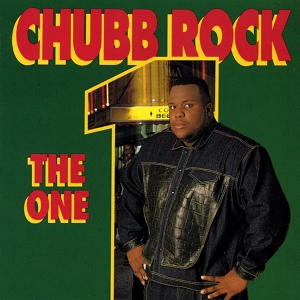 Обложка для Chubb Rock - The One