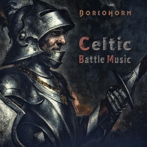 Обложка для Boreohorn - Celtic Battle Music