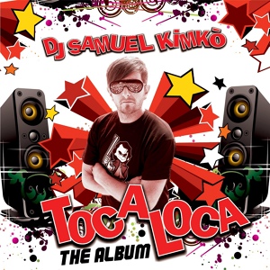 Обложка для DJ Samuel Kimkò - Toca Loca