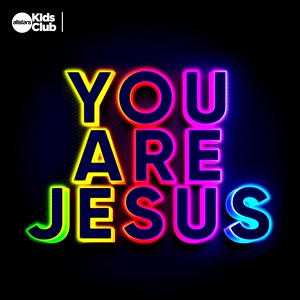 Обложка для Allstars Kids Club - You Are Jesus