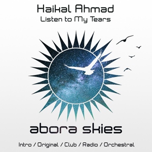 Обложка для Haikal Ahmad - Listen To My Tears (Club Mix)