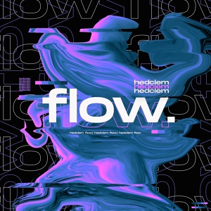Обложка для Hedclem - Flow