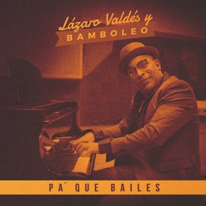 Обложка для Lazarito Valdés y Bamboleo - El amor de mi vida