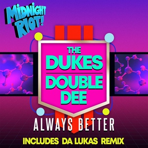 Обложка для The Dukes, Double Dee - Always Better