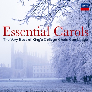 Обложка для Choir of King's College, Cambridge, Simon Preston, Sir David Willcocks - Anonymous: Gabriel's Message