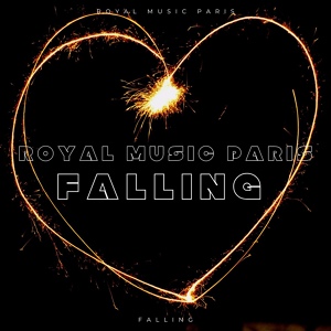 Обложка для Royal Music Paris - Falling