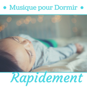 Обложка для Musique pour Prime Enfants - Musique Pour Dormir Rapidement