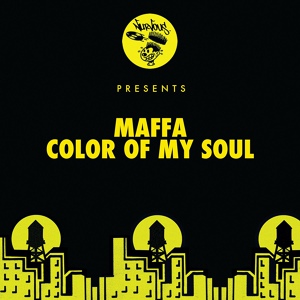 Обложка для Maffa - Color Of My Soul